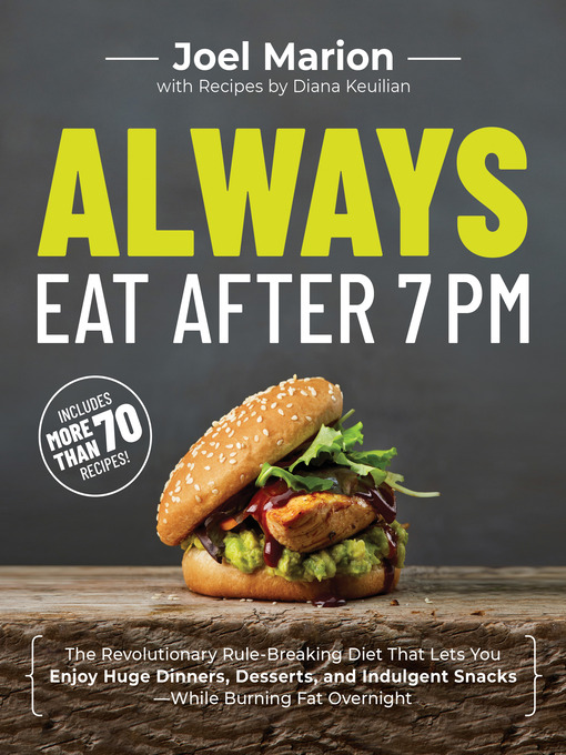 Title details for Always Eat After 7 PM by Joel Marion - Available